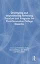 Book cover of: Developing and Implementing Promising Practices and Programs for First-Generation College Students. By: Charmaine Troy