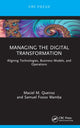 Book cover of: Managing the Digital Transformation. By: Maciel M. Queiroz