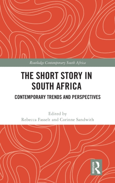 Book cover of: Short Story in South Africa. By: Rebecca Fasselt