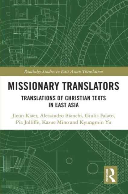 Book cover of: Missionary Translators. By: Jieun Kiaer