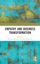 Book cover of: Empathy and Business Transformation. By: Melanie Sarantou