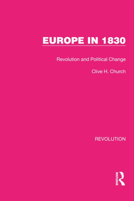 Book cover of: Europe in 1830. By: Clive H. Church