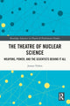 Book cover of: Theatre of Nuclear Science. By: Jeanne Tiehen