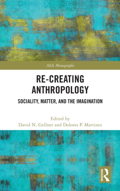 Re-Creating Anthropology