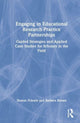 Book cover of: Engaging in Educational Research-Practice Partnerships. By: Sharon Friesen
