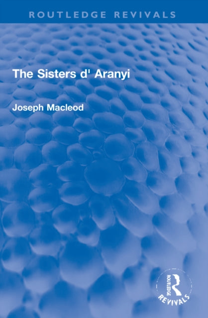 Book cover of: Sisters d' Aranyi. By: Joseph Macleod