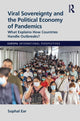 Book cover of: Viral Sovereignty and the Political Economy of Pandemics. By: Sophal Ear