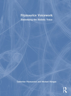 Fitzmaurice Voicework