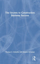 Book cover of: Secrets to Construction Business Success. By: Thomas C. Schleifer