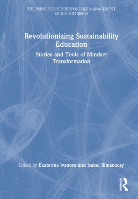 Revolutionizing Sustainability Education