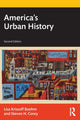 Book cover of: America's Urban History. By: Lisa Krissoff Boehm