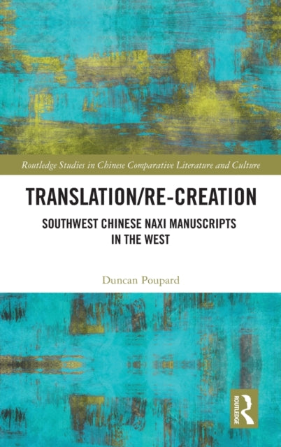 Book cover of: Translation/re-Creation. By: Duncan Poupard