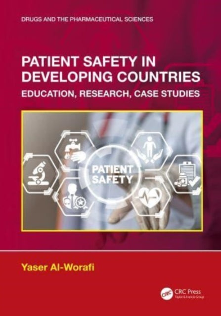 Book cover of: Patient Safety in Developing Countries. By: Yaser Al-Worafi