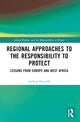 Book cover of: Regional Approaches to the Responsibility to Protect. By: Jochem Rietveld
