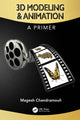Book cover of: 3D Modeling & Animation. By: Magesh Chandramouli