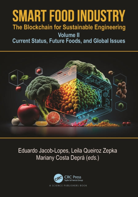 Book cover of: Smart Food Industry: The Blockchain for Sustainable Engineering. By: Eduardo Jacob Lopes