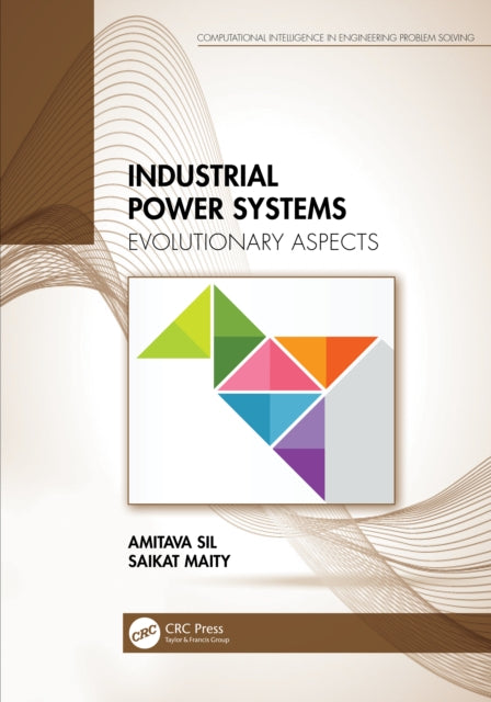 Book cover of: Industrial Power Systems. By: Amitava Sil