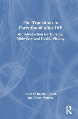 The Transition to Parenthood after IVF