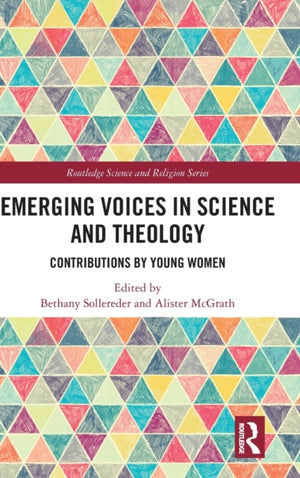 Emerging Voices in Science and Theology