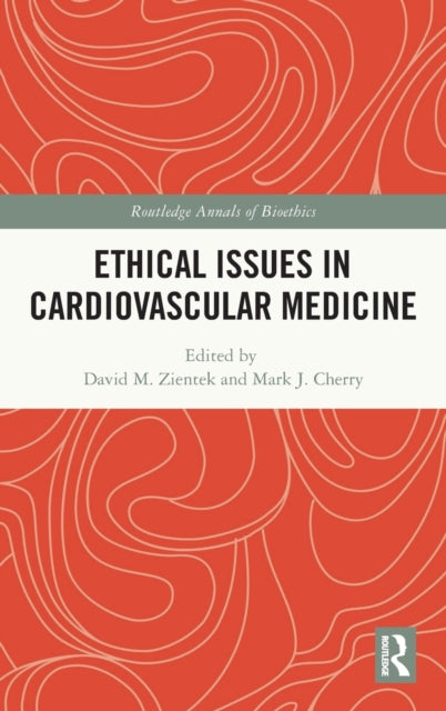 Ethical Issues in Cardiovascular Medicine