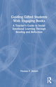 Book cover of: Guiding Gifted Students With Engaging Books. By: Thomas Paul Hébert