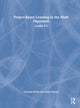 Book cover of: Project-Based Learning in the Math Classroom