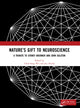 Book cover of: Nature's Gift to Neuroscience. By: Sydney Brenner