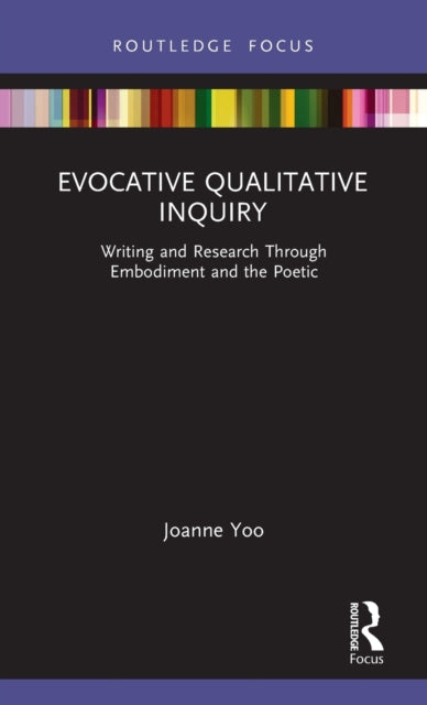 Evocative Qualitative Inquiry