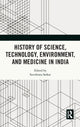 Book cover of: History of Science, Technology, Environment, and Medicine in India. By: Deepak Kumar