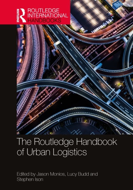 Book cover of: Routledge Handbook of Urban Logistics