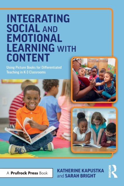 Book cover of: Integrating Social and Emotional Learning with Content