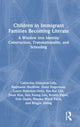 Book cover of: Children in Immigrant Families Becoming Literate. By: Catherine Compton-Lilly