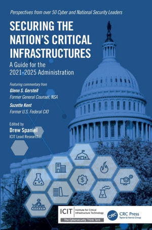 Securing the Nation’s Critical Infrastructures