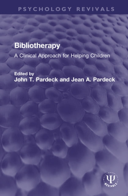 Book cover of: Bibliotherapy. By: John T. Pardeck