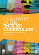 Book cover of: Creativity in the English Curriculum. By: Lorna Smith