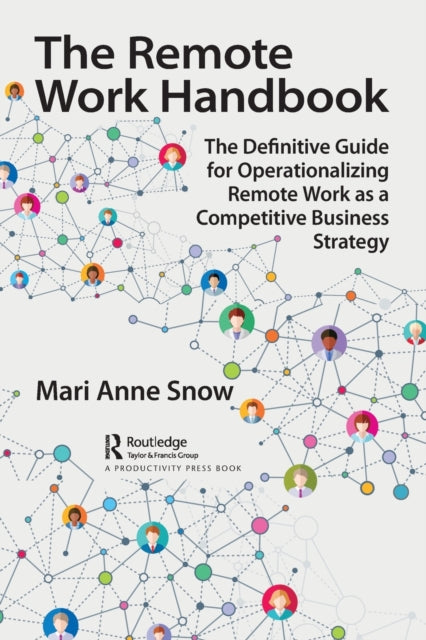 Book cover of: Remote Work Handbook. By: Mari Anne Snow