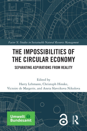 The Impossibilities of the Circular Economy