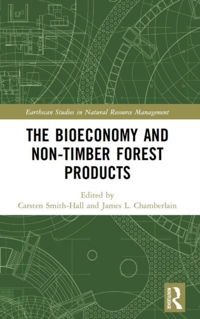 Book cover of: bioeconomy and non-timber forest products. By: Carsten Smith-Hall