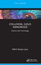 Book cover of: Colloidal Gold Nanorods. By: Nikhil Ranjan Jana