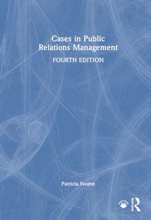 Cases in Public Relations Management