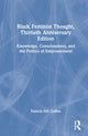 Book cover of: Black Feminist Thought, 30th Anniversary Edition. By: Patricia Collins