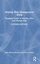 Book cover of: Making Risk Management Work. By: Ruth Murray-Webster