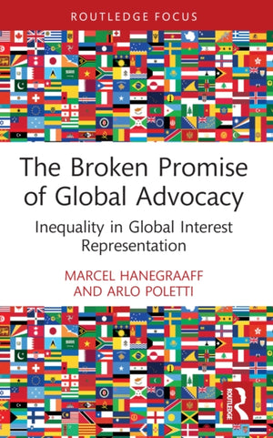 Broken Promise of Global Advocacy