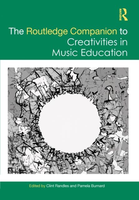 Book cover of: Routledge Companion to Creativities in Music Education. By: J. Michael Ryan