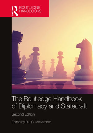 Routledge Handbook of Diplomacy and Statecraft