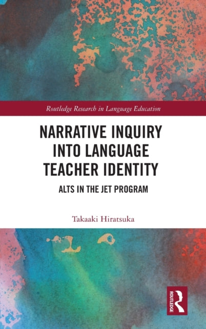Book cover of: Narrative Inquiry into Language Teacher Identity