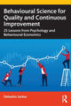 Book cover of: Behavioural Science for Quality and Continuous Improvement