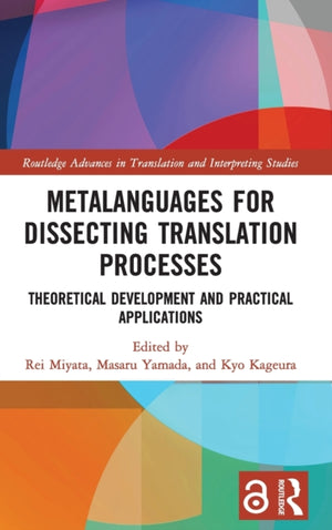 Metalanguages for Dissecting Translation Processes