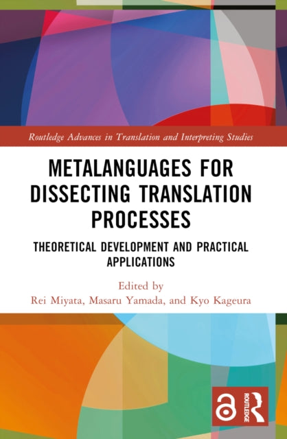 Book cover of: Metalanguages for Dissecting Translation Processes. By: Rei Miyata