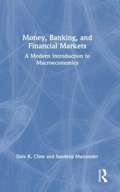 Book cover of: Money, Banking, and Financial Markets
